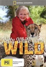 Watch Betty White Goes Wild Alluc