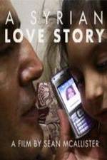 Watch A Syrian Love Story Alluc