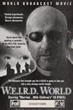 Watch W.E.I.R.D. World Alluc