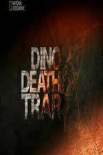 Watch National Geographic Dino Death Trap Alluc