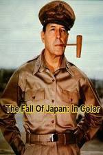 Watch Fall of Japan In Color Alluc