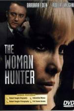 Watch The Woman Hunter Alluc