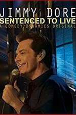 Watch Jimmy Dore Sentenced To Live Alluc