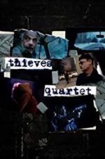 Watch Thieves Quartet Alluc