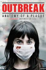 Watch Outbreak Anatomy of a Plague Alluc
