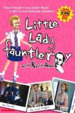 Watch Little Lady Fauntleroy Alluc