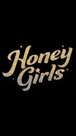 Watch Honey Girls Alluc