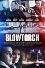 Watch Blowtorch Alluc