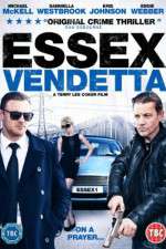 Watch Essex Vendetta Alluc
