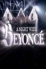 Watch A Night With Beyonce Alluc