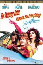 Watch To Wong Foo Thanks for Everything, Julie Newmar Alluc