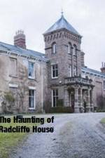 Watch The Haunting Of Radcliffe House Alluc