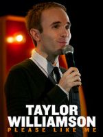 Watch Taylor Williamson: Please Like Me Alluc