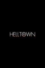 Watch Helltown Alluc