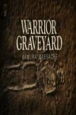 Watch National Geographic Warrior Graveyard: Samurai Massacre Alluc