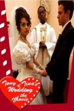 Watch Tony 'n' Tina's Wedding Alluc