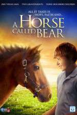 Watch A Horse Called Bear Alluc