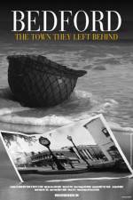 Watch Bedford The Town They Left Behind Alluc