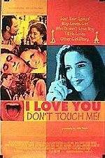 Watch I Love You Don't Touch Me Alluc