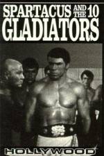 Watch Spartacus and the Ten Gladiators Alluc