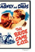 Watch The Bride Came C.O.D. Alluc