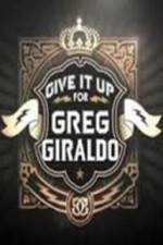 Watch Give It Up for Greg Giraldo Alluc