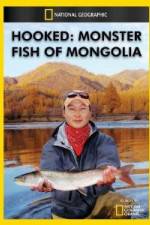 Watch National Geographic Hooked  Monster Fish of Mongolia Alluc