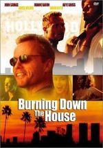 Watch Burning Down the House Alluc