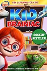 Watch Kid Brainiac: Rockin\' Reptiles Alluc