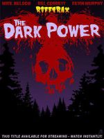 Watch RiffTrax: The Dark Power Alluc