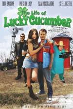 Watch The Life of Lucky Cucumber Alluc