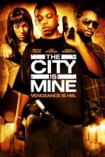 Watch The City Is Mine Alluc