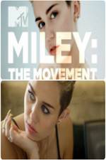 Watch Miley: The Movement Alluc
