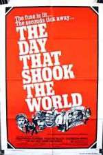 Watch The Day That Shook the World Alluc