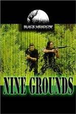 Watch Nine Grounds Alluc