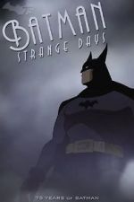 Watch Batman: Strange Days (TV Short 2014) Alluc