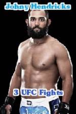 Watch Johny Hendricks 3 UFC Fights Alluc