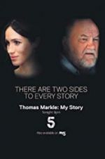 Watch Thomas Markle: My Story Alluc