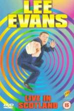 Watch Lee Evans Live in Scotland Alluc