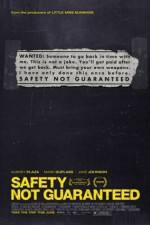 Watch Safety Not Guaranteed Alluc