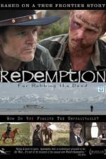 Watch Redemption: For Robbing the Dead Alluc