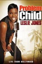 Watch Problem Child: Leslie Jones Alluc