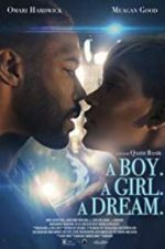 Watch A Boy. A Girl. A Dream. Alluc