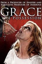 Watch Grace: The Possession Alluc