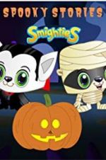 Watch Smighties Spooky Stories Alluc