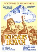Watch The Believer\'s Heaven Alluc