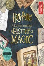 Watch Harry Potter: A History of Magic Alluc