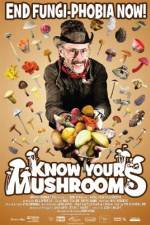 Watch Know Your Mushrooms Alluc