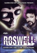 Watch Roswell: Coverups & Close Encounters Alluc
