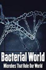 Watch Bacterial World Alluc